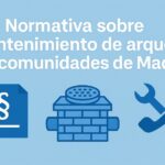 Normativa sobre mantenimiento de arquetas en la Comunidad de Madrid