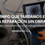 Tiempos de reparación para tuberías sin obras